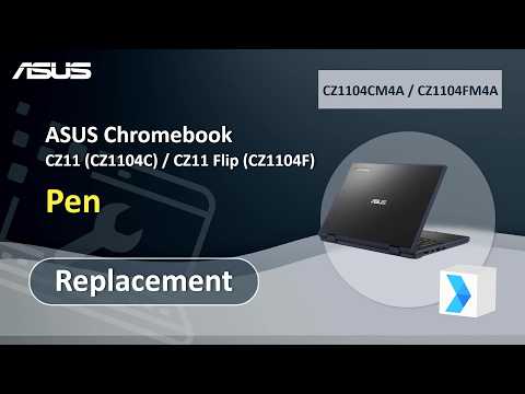 ASUS Chromebook CZ11 (CZ1104C) / CZ11 Flip (CZ1104F)  Pen Replacement | ASUS SUPPORT