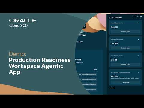 Production Readiness Workspace Agentic App in Oracle SCM: Demo