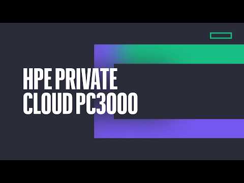 Optimize. Simplify. Modernize | HPE Private Cloud PC3000