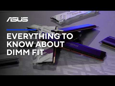 DDR5 Overclocking Problems? ASUS DIMM Fit Has the Fix
