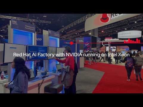 Red Hat Al Factory: Intel Xeon and NVIDIA GPU Better Together