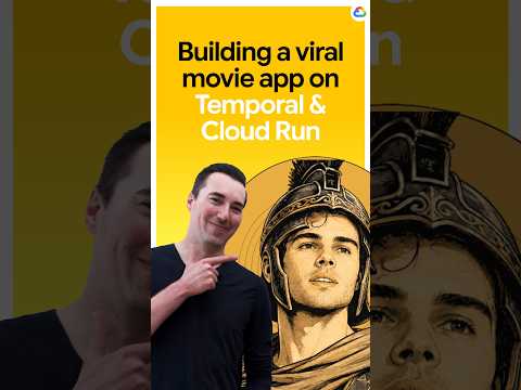 Preview: building a viral movie app with Temporal & Cloud Run