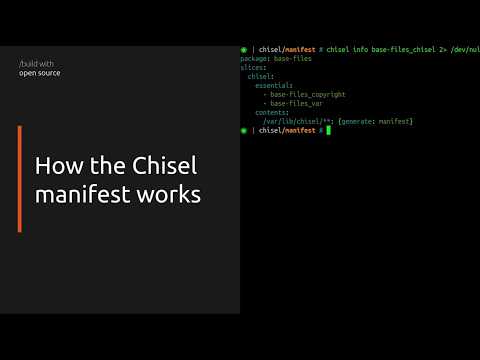 Understanding the Chisel manifest