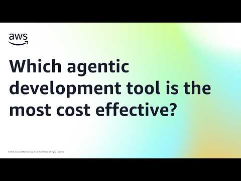 Which agentic development tool is the most cost effective? | Amazon Web Services