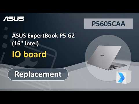 ASUS ExpertBook P5 G2 (16” Intel) IO Board Replacement | ASUS SUPPORT