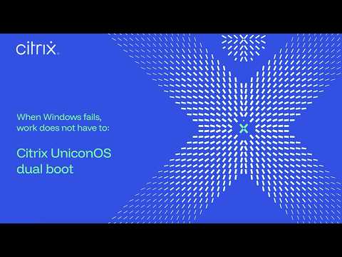 Citrix UniconOS dual boot: When Windows fails, work doesn’t have to