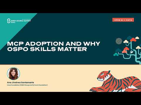 MCP Adoption and Why OSPO Skills Matter – Ana Jiménez Santamaría