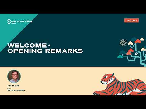 Keynote: Welcome – Jim Zemlin, CEO, The Linux Foundation