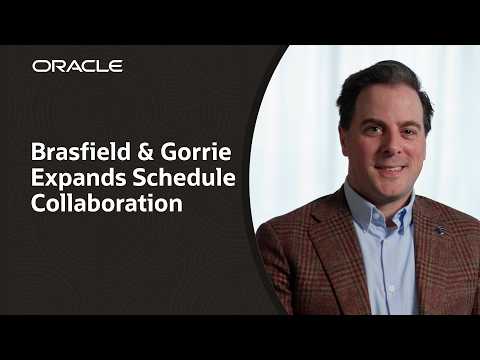 Brasfield & Gorrie Brings Scheduling Into Oracle Primavera Cloud