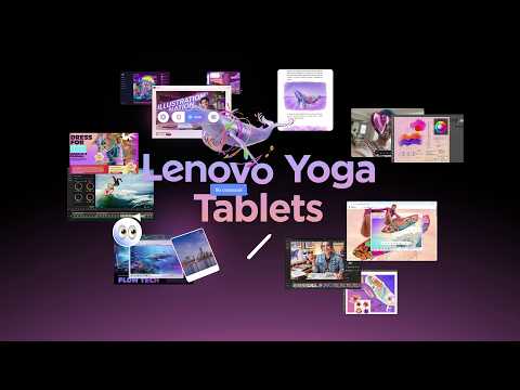 Introducing the new generation Lenovo Yoga Tablet Series