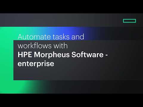 Automate tasks and workflows with HPE Morpheus Software