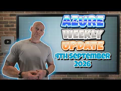 Azure Weekly Update – 4th September 2026