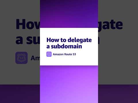 How to delegate a subdomain in Amazon Route 53