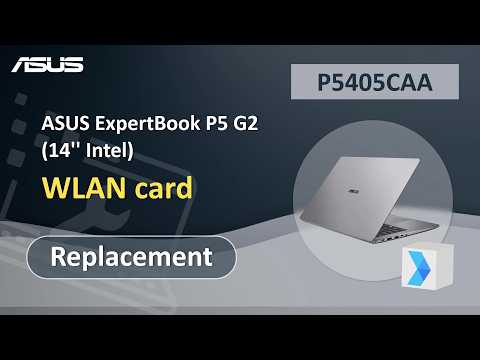 ASUS ExpertBook P5 G2 (14” Intel) WLAN card Replacement    | ASUS SUPPORT