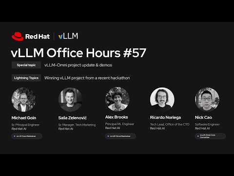 [vLLM Office Hours #57] – vLLM Omni Project Update & Demos – September 3, 2026