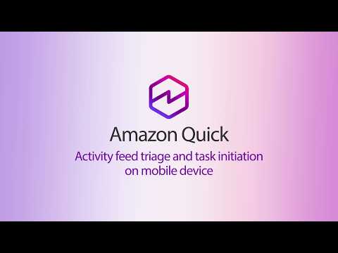 Amazon Quick: Triage Your Morning from Your Phone | Amazon Web Services