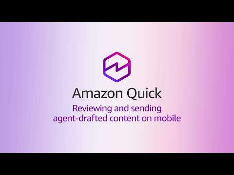 Amazon Quick: The Work Follows Through, So You Don’t Have To | Amazon Web Services