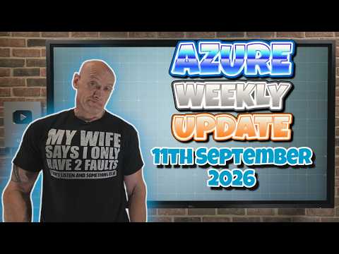Azure Weekly Update – 11th September 2026