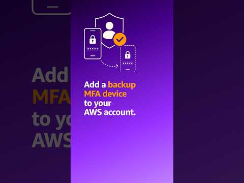 Add a backup MFA device to your AWS account