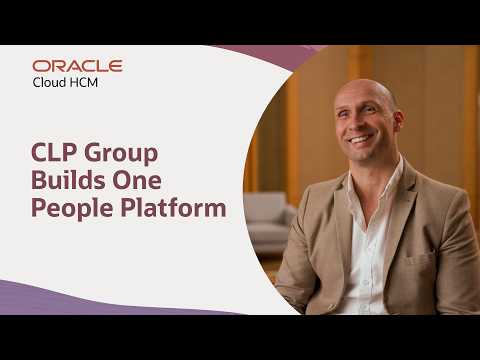 CLP Group Unifies HR with Oracle Fusion Cloud HCM