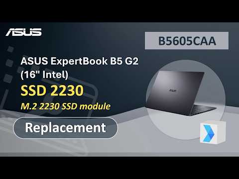 ASUS ExpertBook B5 G2 (16″ Intel) SSD 2230 Replacement | ASUS SUPPORT