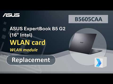 ASUS ExpertBook B5 G2 (16″ Intel) WLAN card Replacement   | ASUS SUPPORT