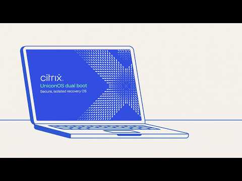 When Windows fails, work doesn’t | Citrix UniconOS dual boot