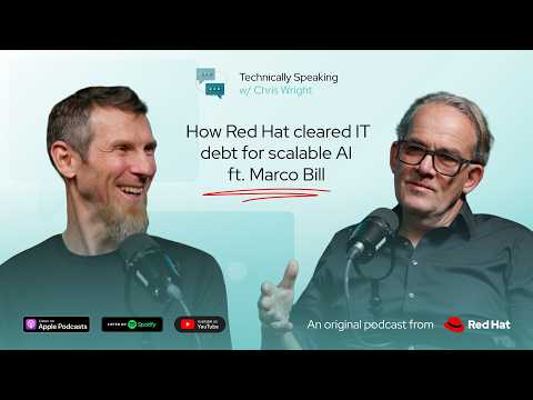 How Red Hat cleared IT debt for scalable AI ft. Marco Bill | Technically Speaking with Chris Wright