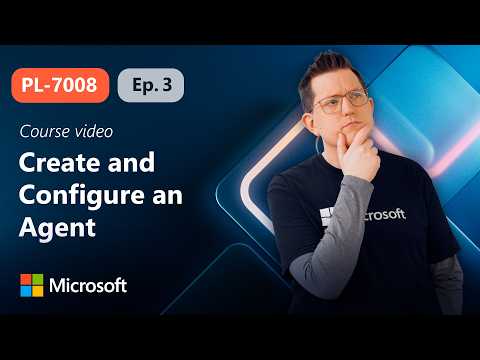 Create and Configure an Agent with the Standard Harness | PL-7008 | Episode 3