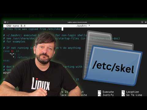 /etc/skel Explained – Give Every New Linux User the Same Setup