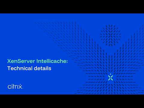 XenServer Intellicache: Technical details