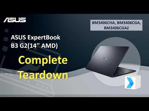 Teardown : ASUS ExpertBook B3 G2 (14” AMD) Teardown video | ASUS SUPPORT