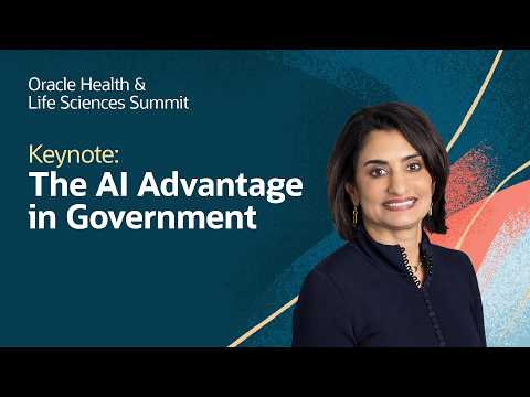 The AI Advantage in Government: Oracle Health and Life Sciences Summit 2026