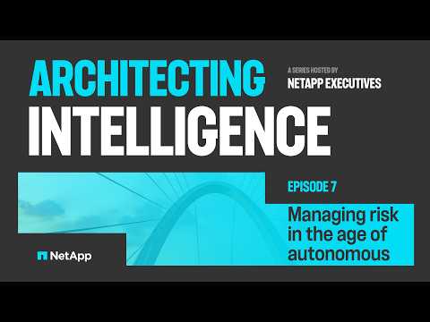 Managing risk in the age of autonomous | Architecting Intelligence