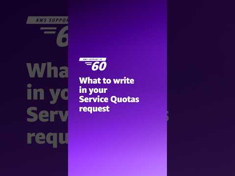What to write in your Service Quotas request
