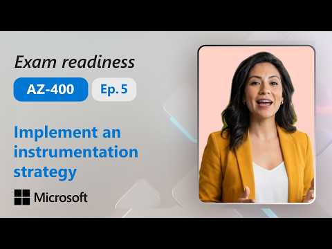 Preparing for Exam AZ-400: Implement an instrumentation strategy (5 of 5)