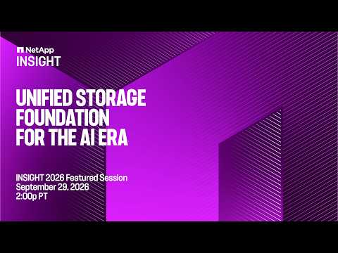 Unified storage foundation for the AI era | NetApp INSIGHT 2026