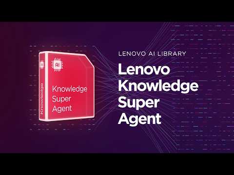 Lenovo AI Library Knowledge Super Agent