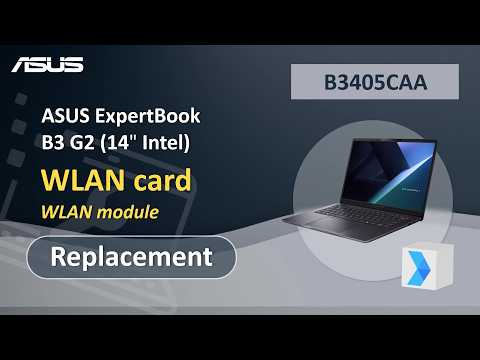 ASUS ExpertBook B3 G2 (14” Intel) WLAN card Replacement | ASUS SUPPORT