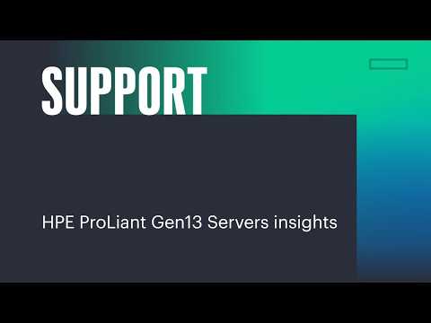Support: HPE ProLiant Gen13 Insights