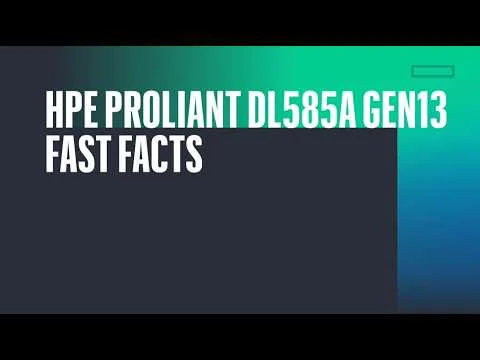 HPE ProLiant DL585a Gen13 Fast Facts