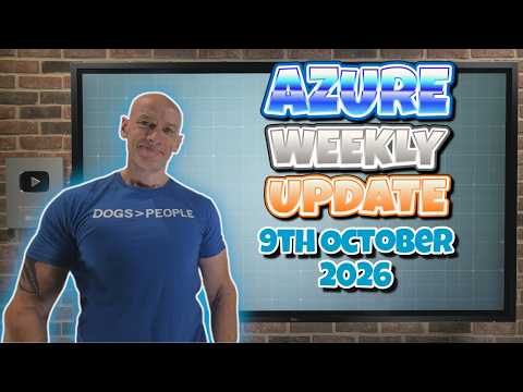 Azure Weekly Update – 9th October 2026