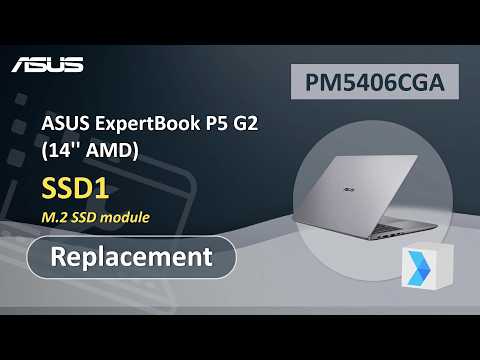 ASUS ExpertBook P5 G2 (14” AMD)  SSD1 Replacement  | ASUS SUPPORT