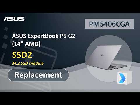 ASUS ExpertBook P5 G2 (14” AMD)  SSD2 Replacement  | ASUS SUPPORT