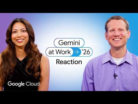 Google Cloud Live: Inside the Gemini at Work 2026 keynote