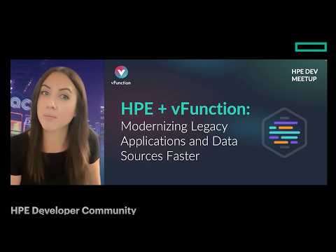 HPE + vFunction: Modernizing Legacy Applications and Data Sources Faster