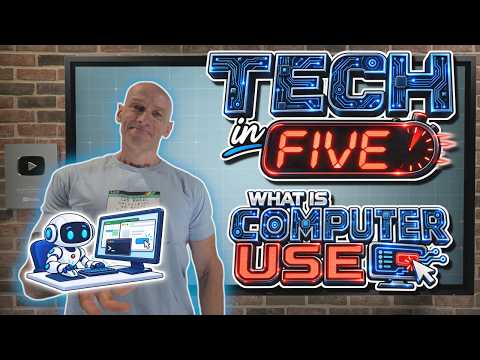 Tech in Five – What is Computer Use?