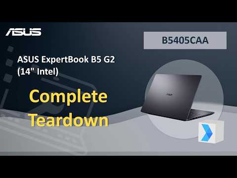 Teardown : ASUS ExpertBook B5 G2 (14” Intel) Teardown video  | ASUS SUPPORT