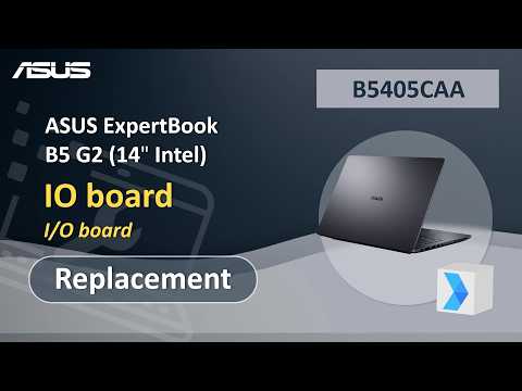 ASUS ExpertBook B5 G2 (14” Intel) IO board Replacement  | ASUS SUPPORT