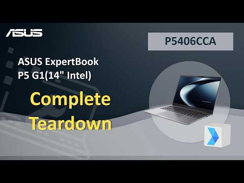 Teardown : ASUS ExpertBook P5 G1 (14″ Intel) Teardown video  | ASUS SUPPORT